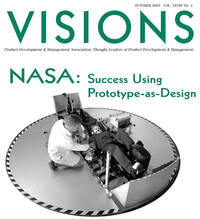 VISIONS: “Team-Priorities Elicitation Technique” (T-PE) helps develop an effective roadmap for new products. NASA: Success Using Prototype as designs