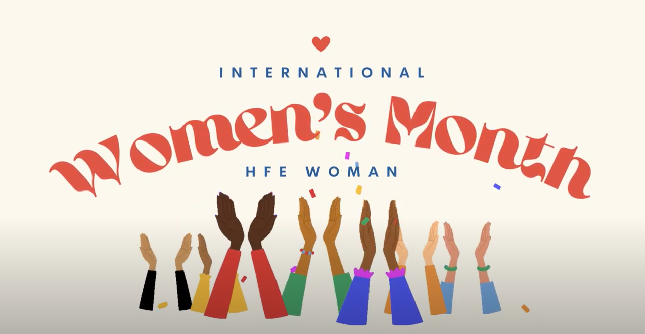 International Women's Month: HFE WOMAN